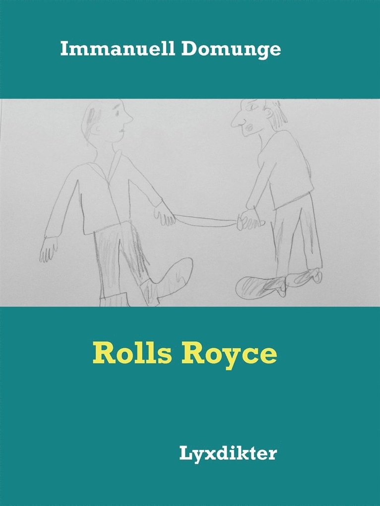 Immanuell Domunge - Rolls Royce: Lyxdikter, E-bok