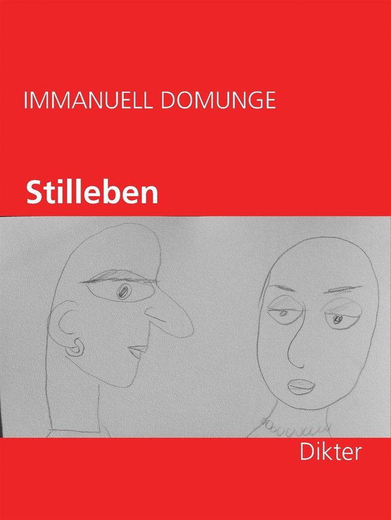 Immanuell Domunge - Stilleben: Dikter, E-bok