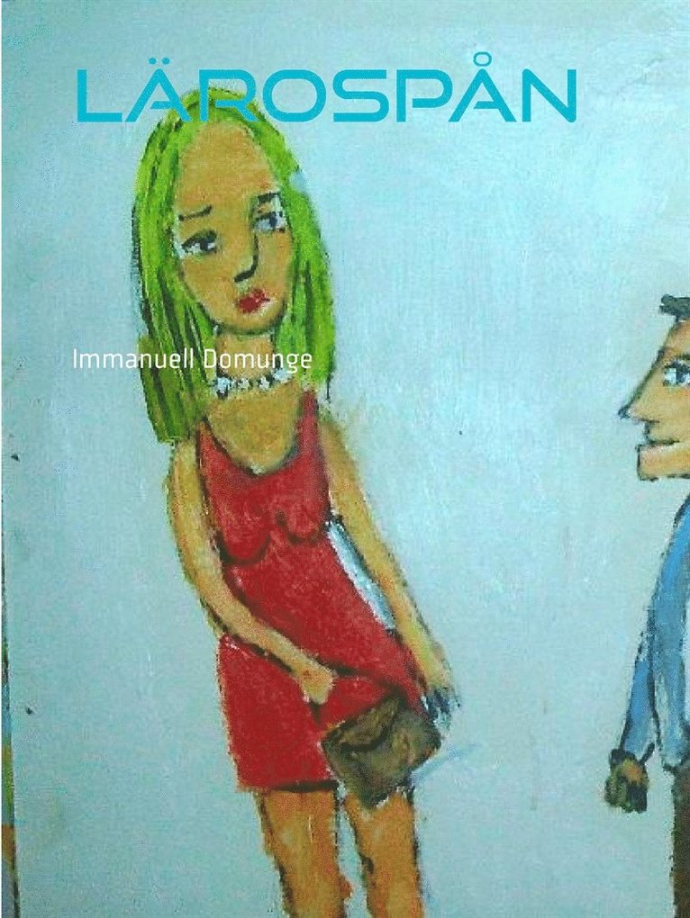 Immanuell Domunge - Lärospån: Dikter, E-bok