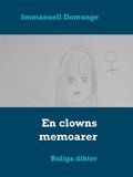 En clowns memoarer: Roliga dikter