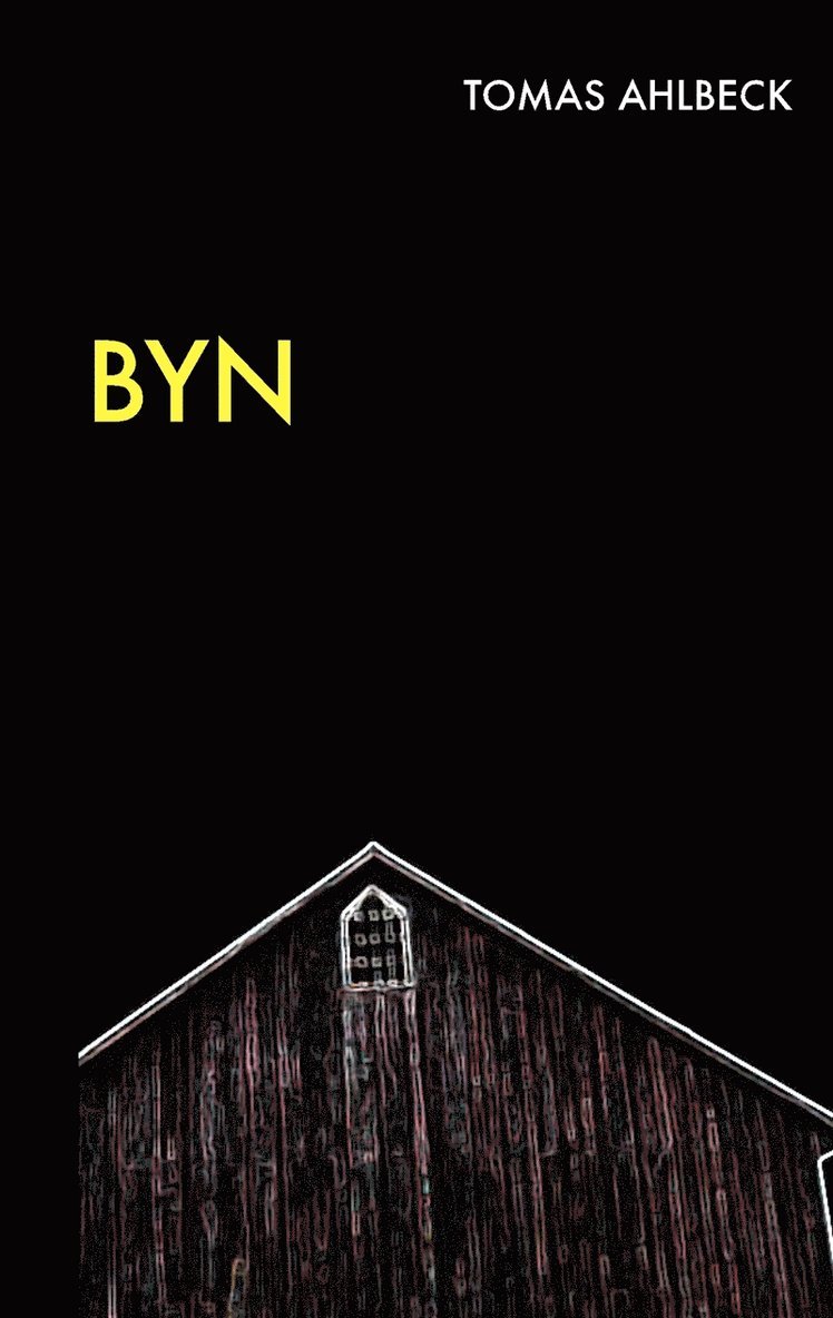 Tomas Ahlbeck - Byn, E-bok