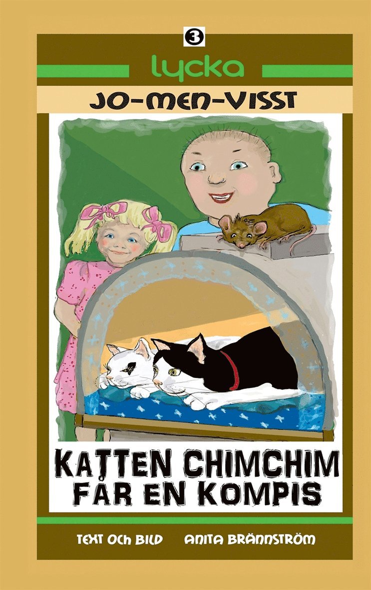 Anita Brännström - Katten ChimChim får en kompis: Jo-men-visst  Lycka, E-bok
