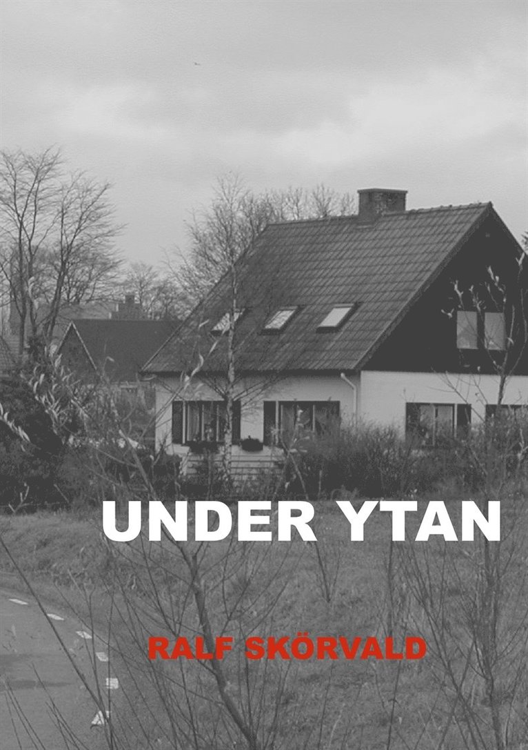 Ralf Skörvald - Under Ytan, E-bok