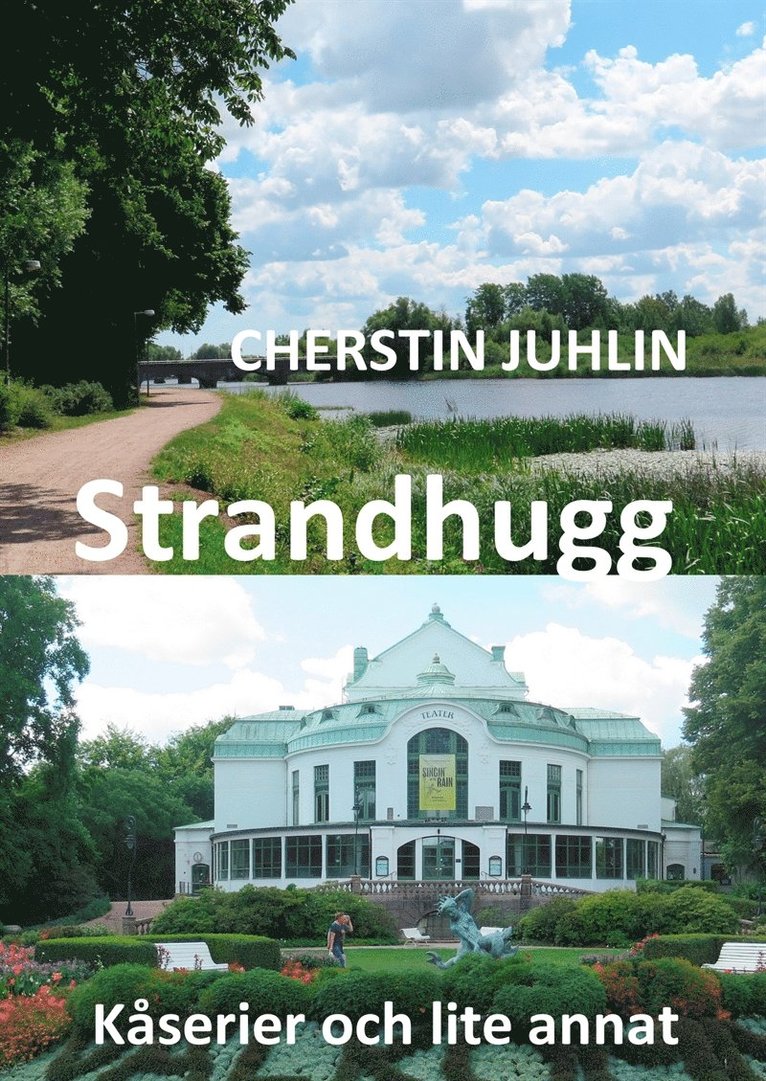 Cherstin Juhlin - Strandhugg: Kåserier och lite annat, E-bok