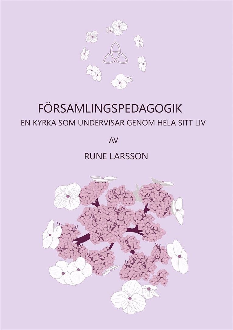 Rune Larsson - Församlingspedagogik: En kyrka som undervisar genom hela sitt sätt att vara, E-bok