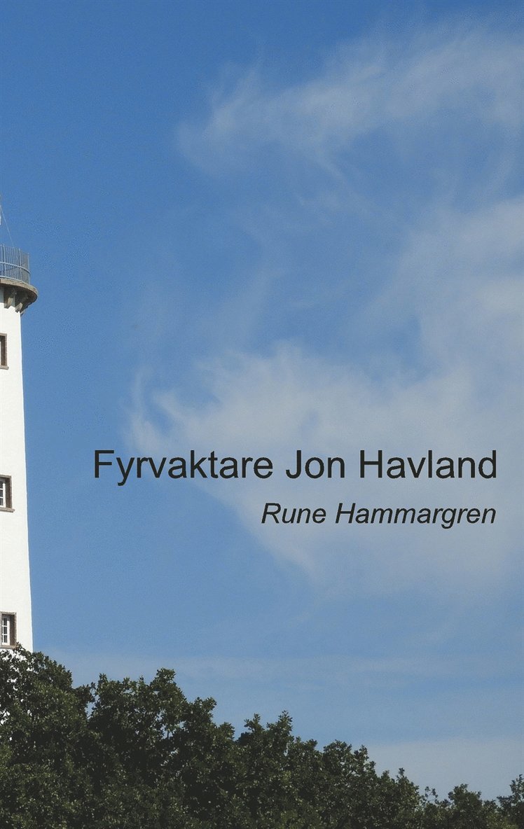 Rune Hammargren - Fyrvaktare Jon Havland, E-bok