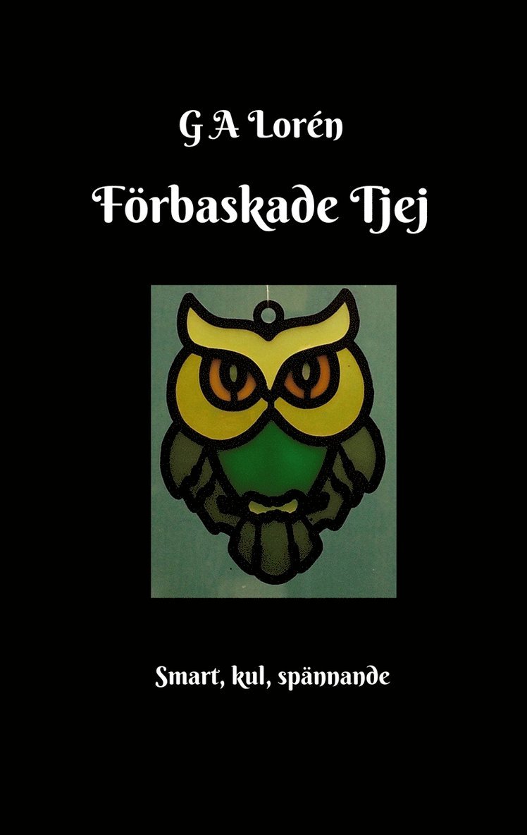 G A Lorén - Förbaskade Tjej, E-bok