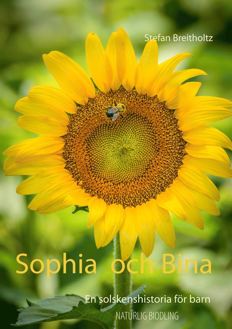 Stefan Breitholtz - Sophia och Bina: En solskenshistoria för barn, E-bok