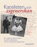 Kanslisten och zigenerskan : En ungersk damorkester, hundra krleksbrev och