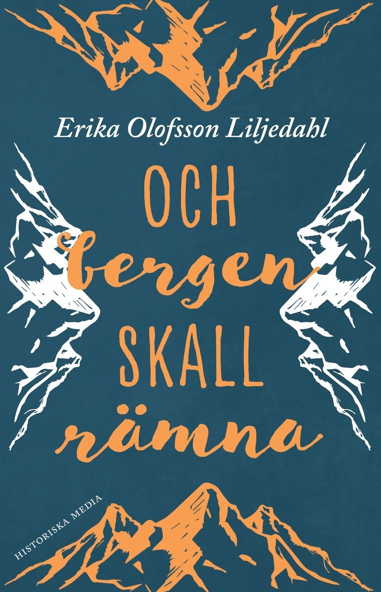 Erika Olofsson Liljedahl - Och bergen skall rämna, Ljudbok