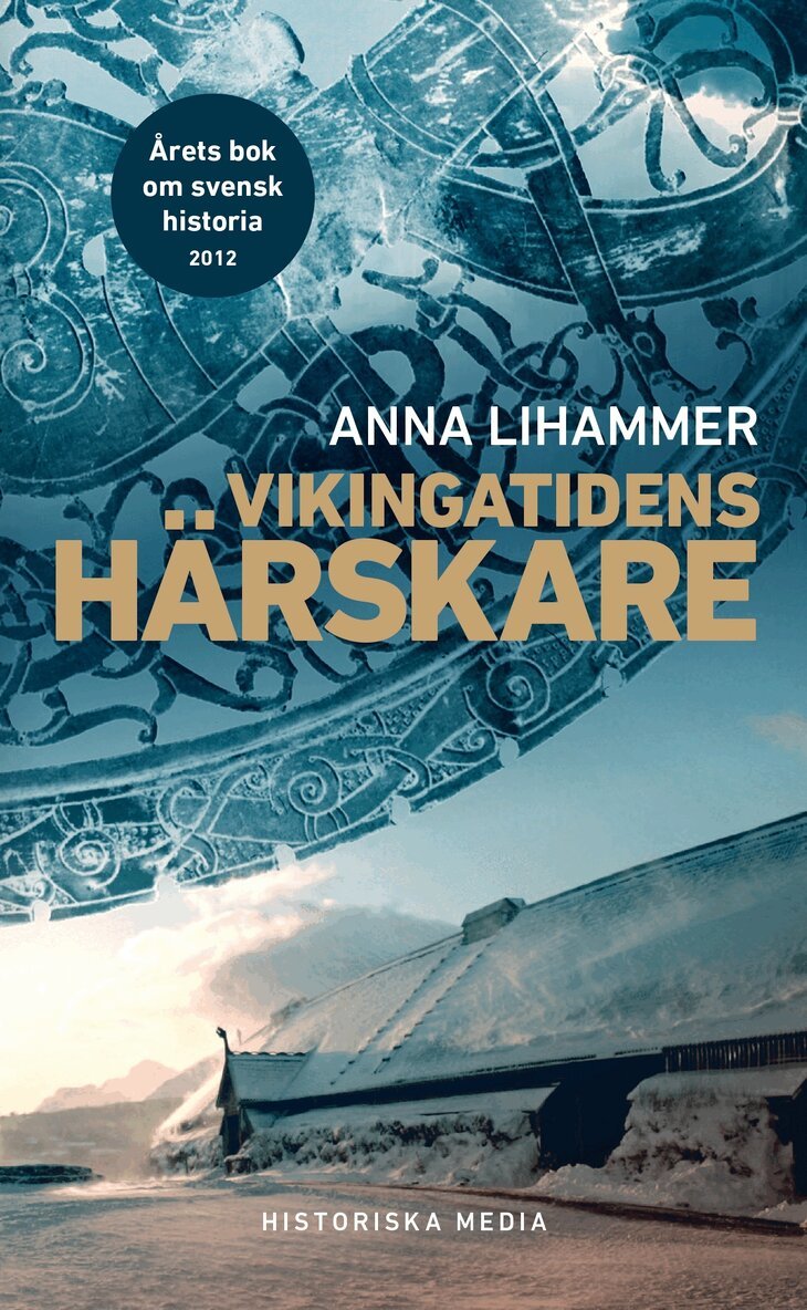 Anna Lihammer - Vikingatidens härskare, E-bok