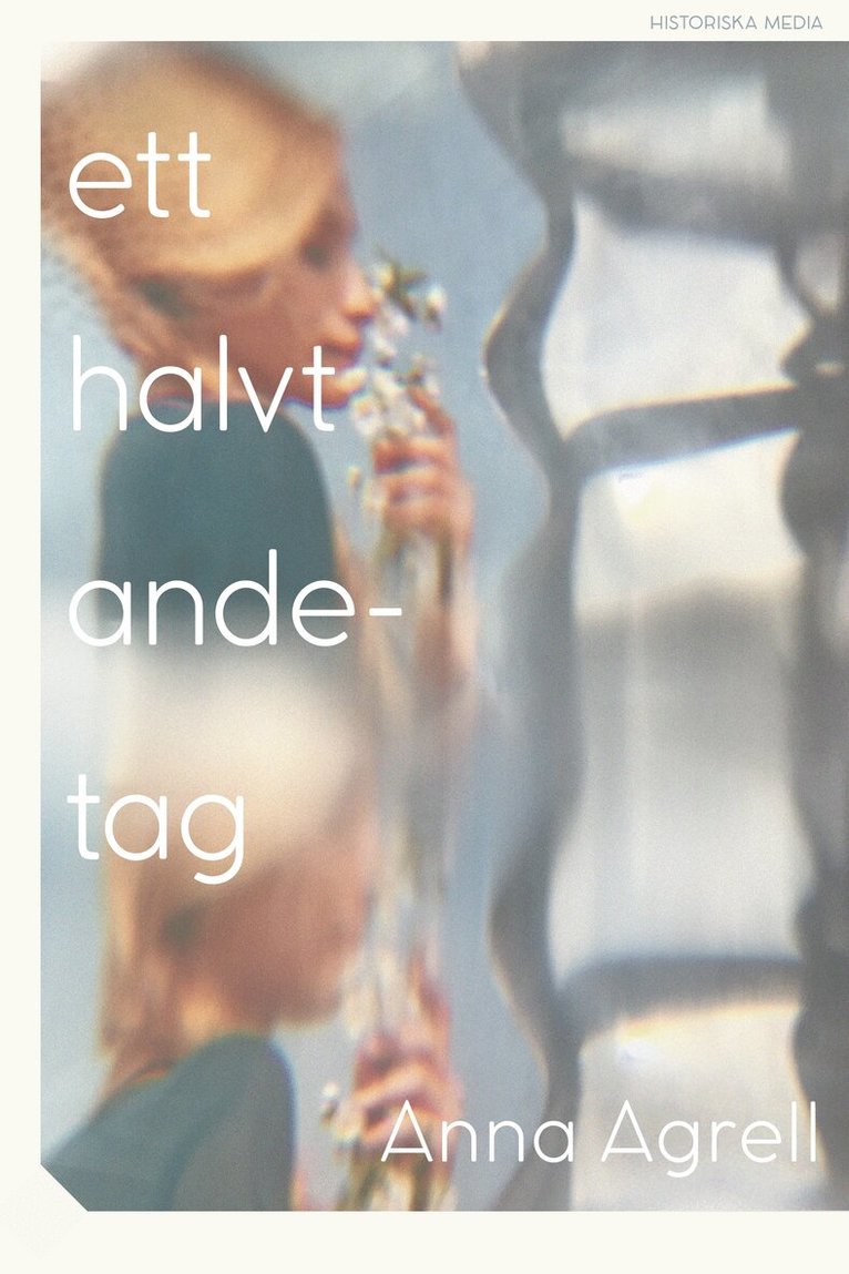 Anna Agrell - Ett halvt andetag, Inbunden