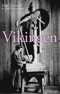 Vikingen. En historia om 1800-talets manlighet
