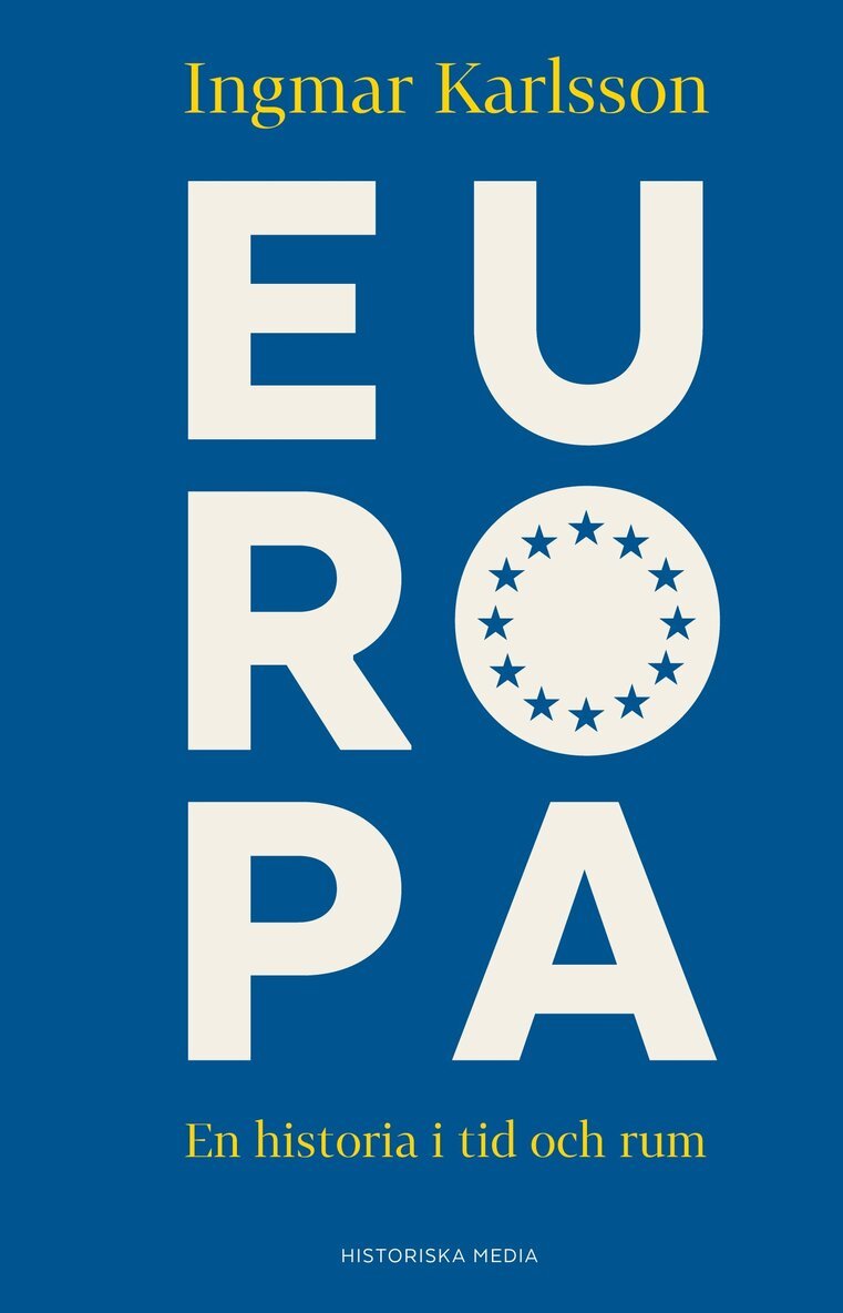 Ingmar Karlsson - Europa : en historia i tid och rum, E-bok