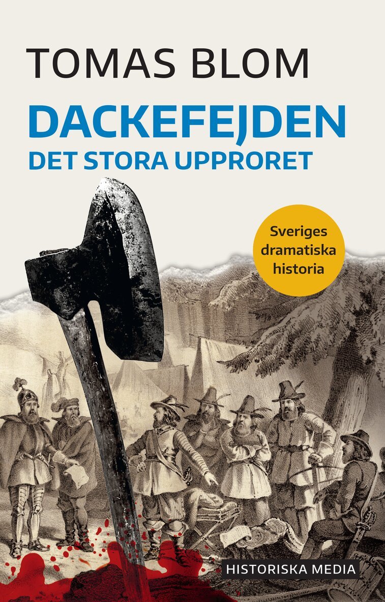 Tomas Blom - Dackefejden : det stora upproret, E-bok