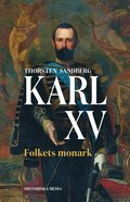 Karl XV. Folkets monark