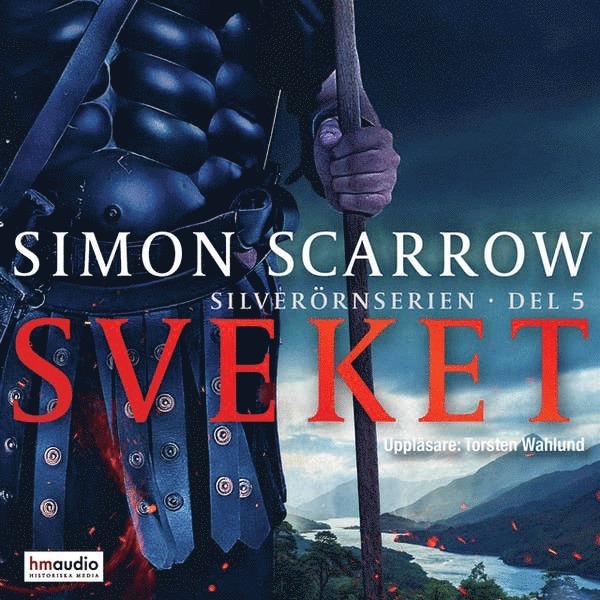Simon Scarrow - Sveket, Ljudbok