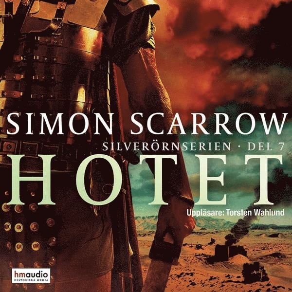 Simon Scarrow - Hotet, Ljudbok