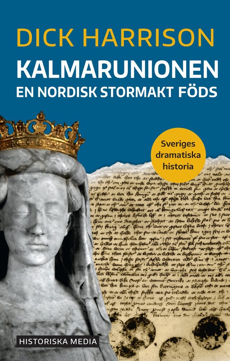 Dick Harrison - Kalmarunionen, E-bok