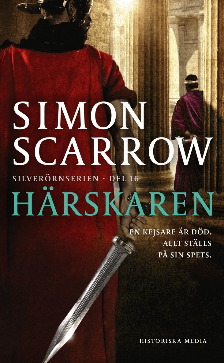 Simon Scarrow - Härskaren, E-bok