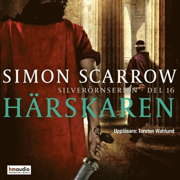 Simon Scarrow - Härskaren, Ljudbok