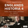 Englands historia. Frn drottning Viktoria till Brexit