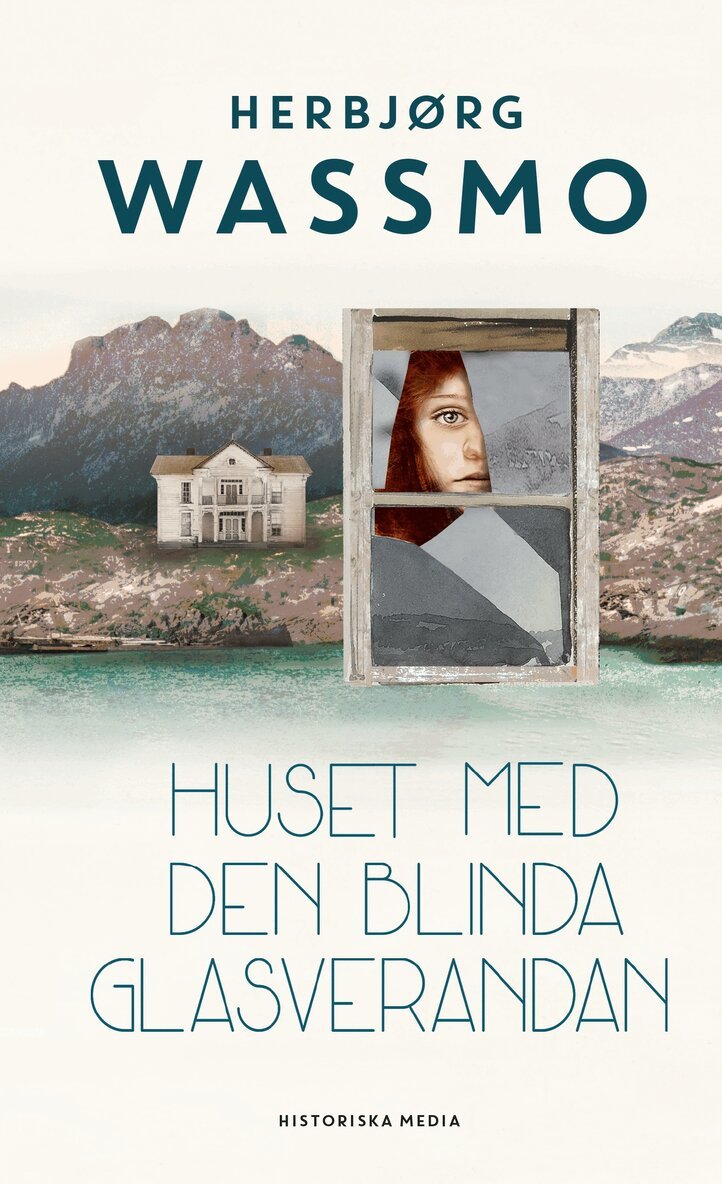Herbjørg Wassmo - Huset med den blinda glasverandan, E-bok