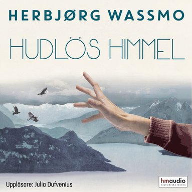 Herbjørg Wassmo - Hudlös himmel, Ljudbok
