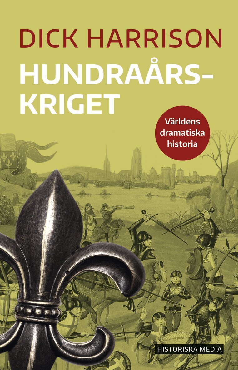 Dick Harrison - Hundraårskriget, E-bok