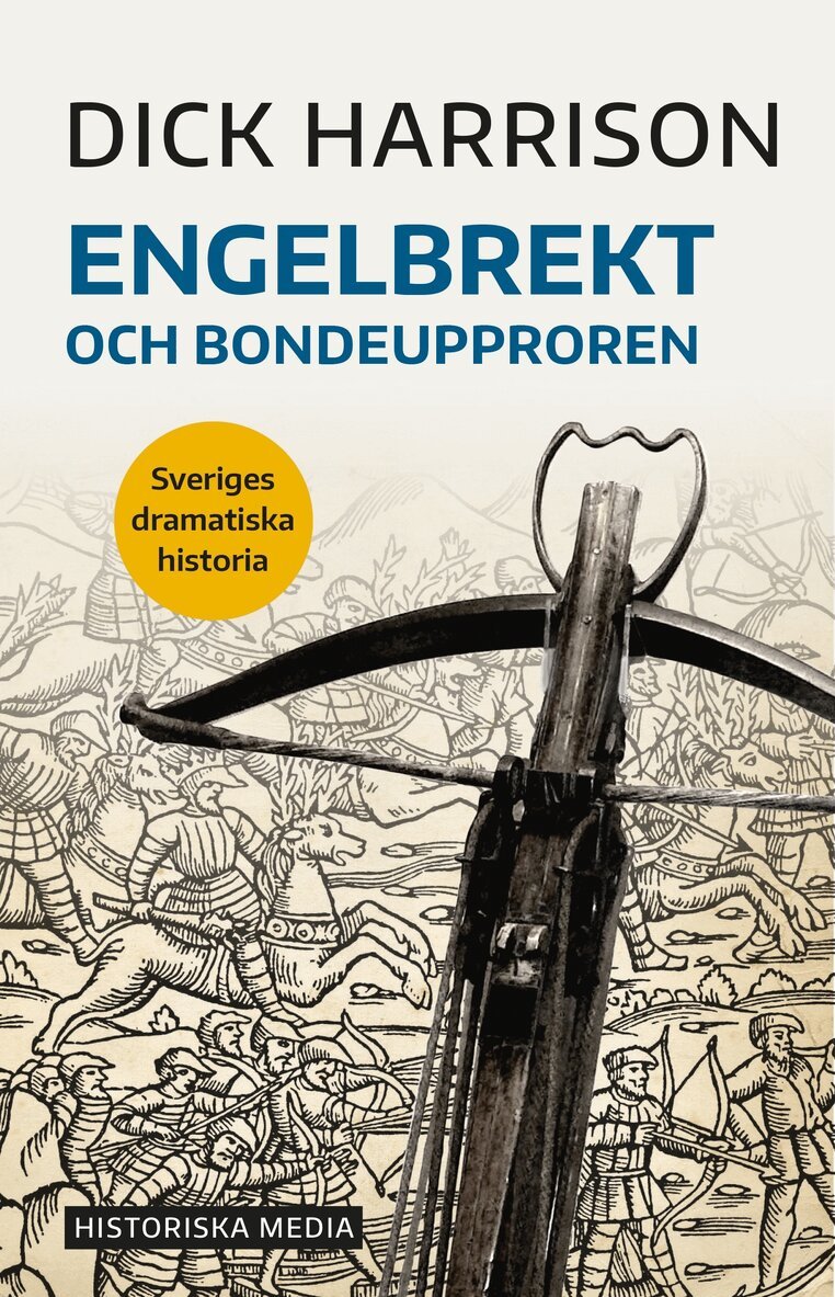 Dick Harrison - Engelbrekt och bondeupproren, E-bok