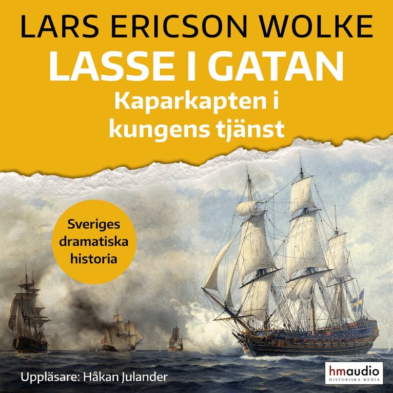 Lars Ericson Wolke - Lasse i Gatan : kaparkapten i kungens tjänst, Ljudbok
