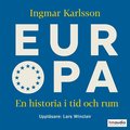 Europa. En historia i tid och rum