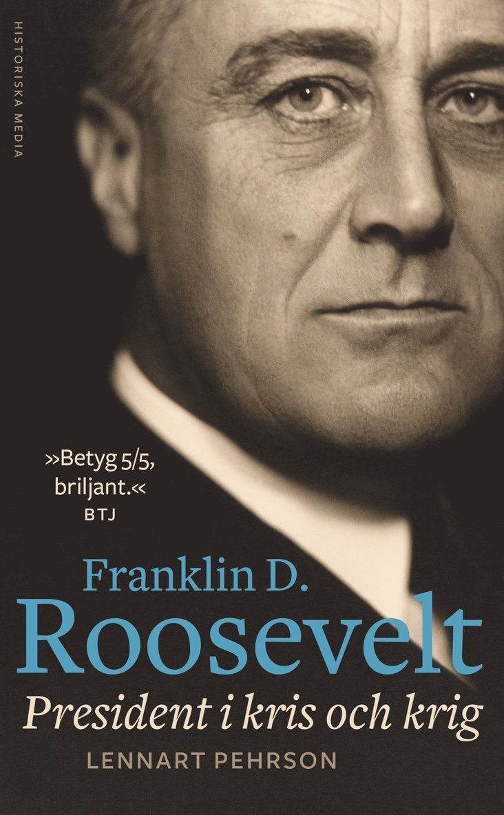 Lennart Pehrson - Franklin D Roosevelt : president i kris och krig, Ljudbok