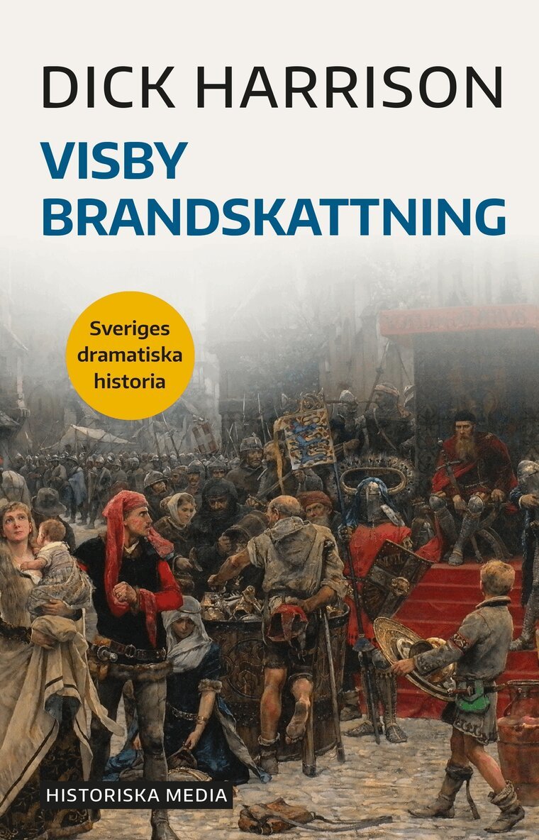 Dick Harrison - Visby brandskattning, E-bok