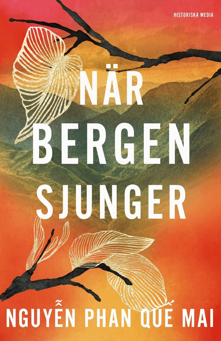 Phan Que Ma i Nguyen - När bergen sjunger, Inbunden