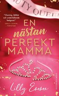 En nstan perfekt mamma