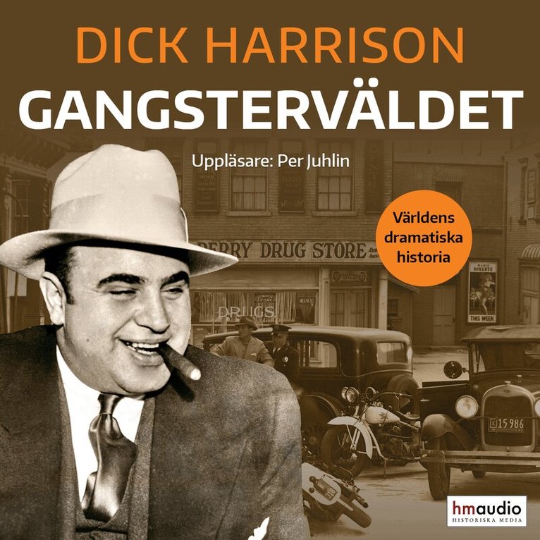 Dick Harrison - Gangsterväldet, Ljudbok