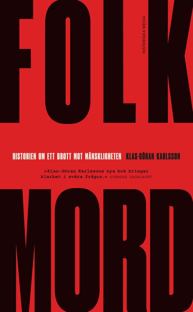Klas-Göran Karlsson - Folkmord : historien om ett brott mot mänskligheten, E-bok