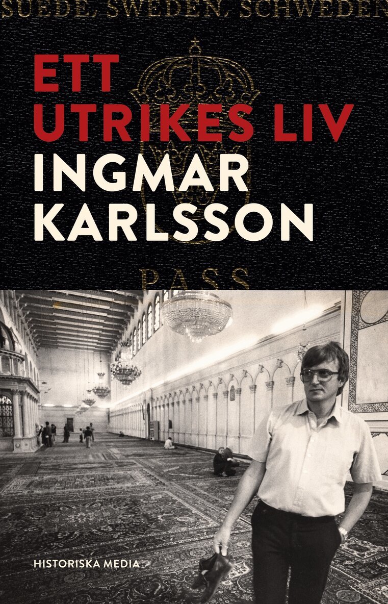 Ingmar Karlsson - Ett utrikes liv, E-bok
