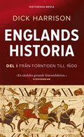 Englands historia. Del 1, Från forntiden till 1600