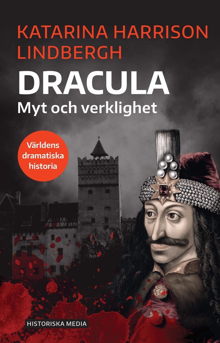 Katarina Harrison Lindbergh - Dracula : myt och verklighet, E-bok