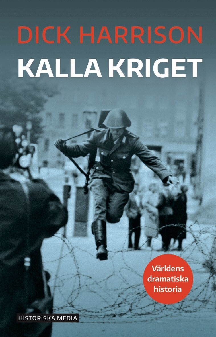 Dick Harrison - Kalla kriget, E-bok