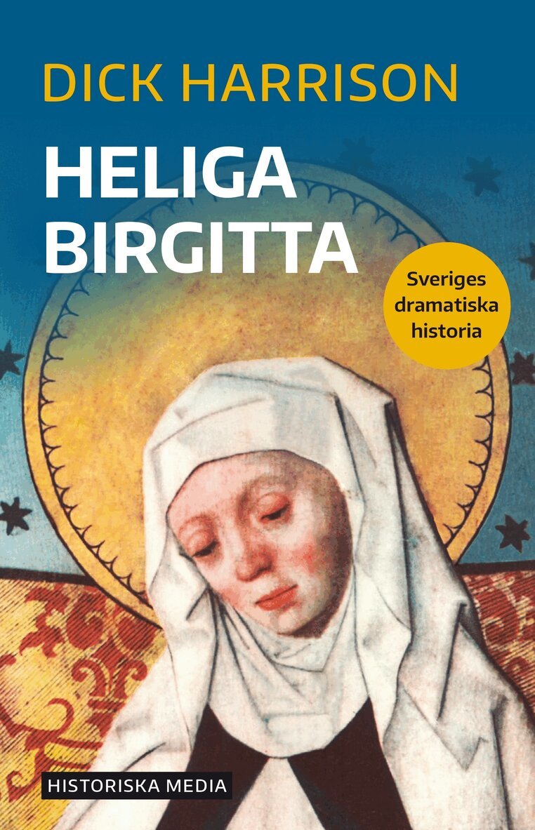 Dick Harrison - Heliga Birgitta, E-bok