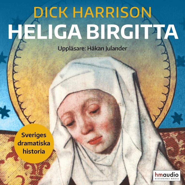Dick Harrison - Heliga Birgitta, Ljudbok