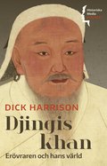 Djingis khan : erövraren och hans värld