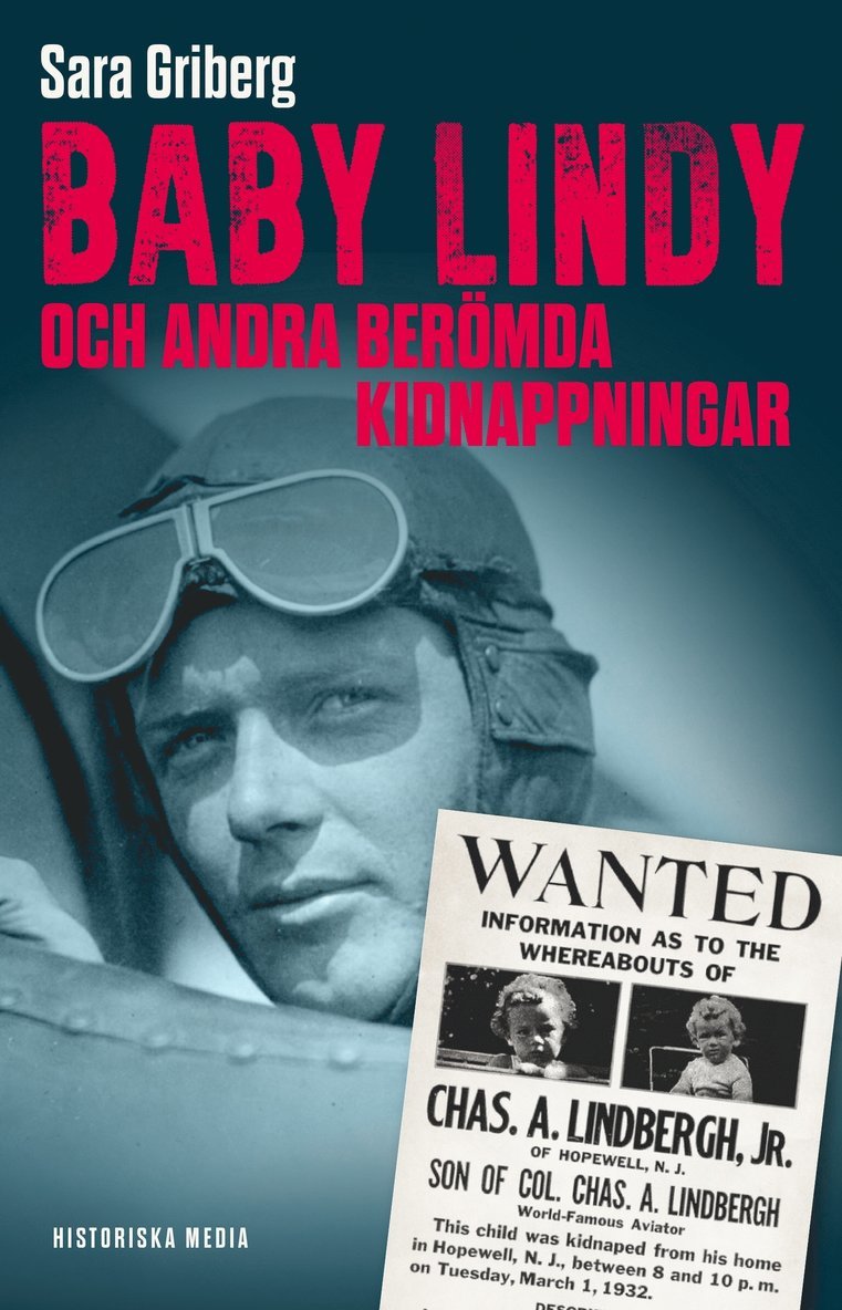 Sara Griberg - Baby Lindy och andra berömda kidnappningar, Ljudbok