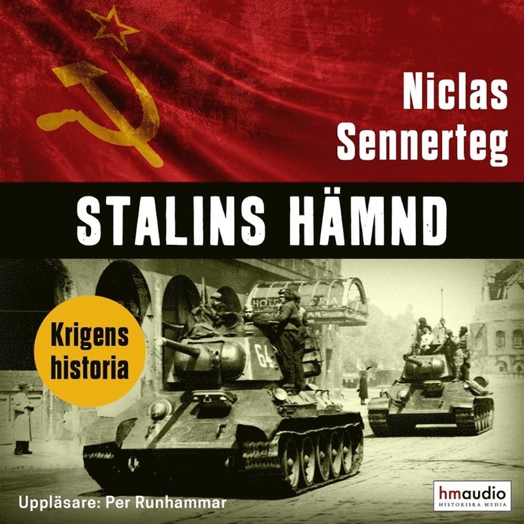 Niclas Sennerteg - Stalins hämnd. Röda armén i Tyskland 1944-1945, Ljudbok