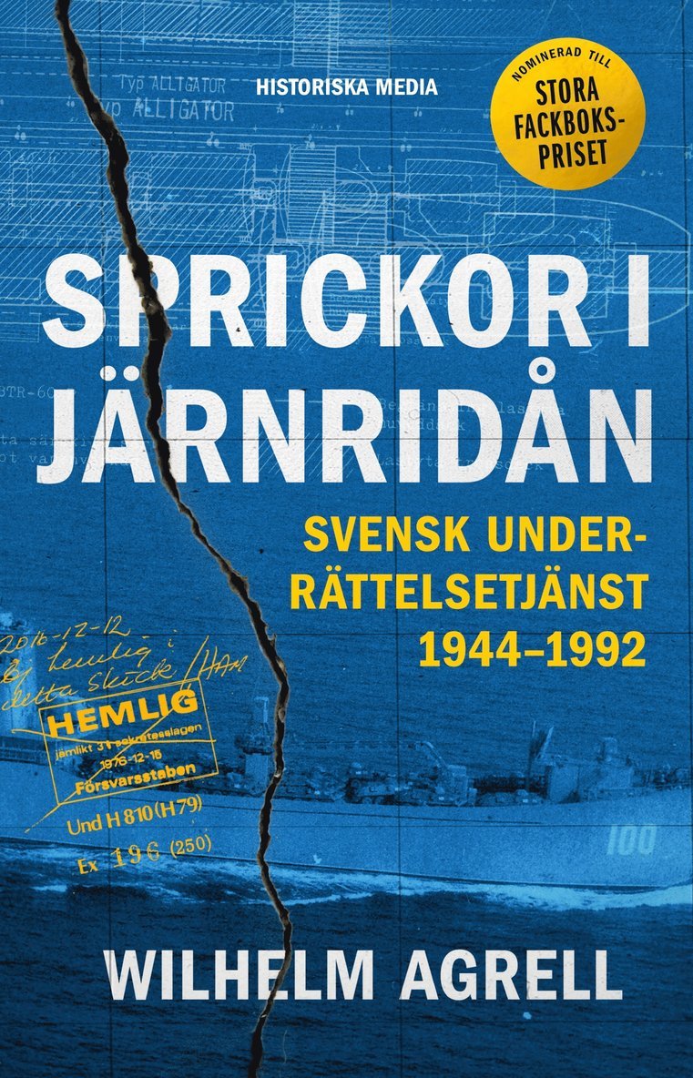 Wilhelm Agrell - Sprickor i järnridån : svensk underrättelsetjänst 1944–1992, Ljudbok