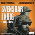 Svenskar i krig 1914?1945
