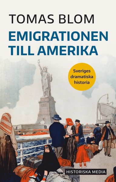 Tomas Blom Emigrationen till Amerika